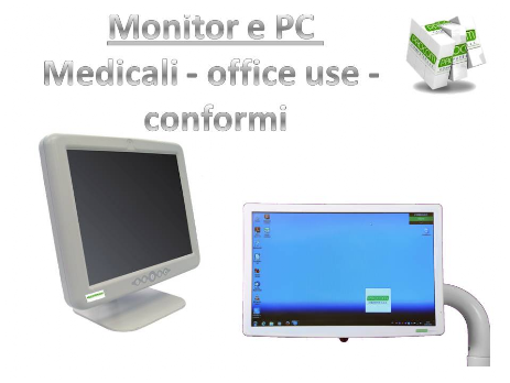 Monitor PC uso medicale Monitor e PC medicale e dentale